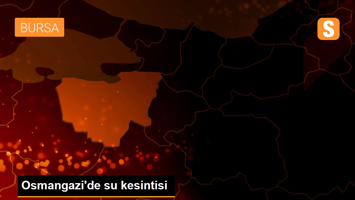 Osmangazi\'de su kesintisi