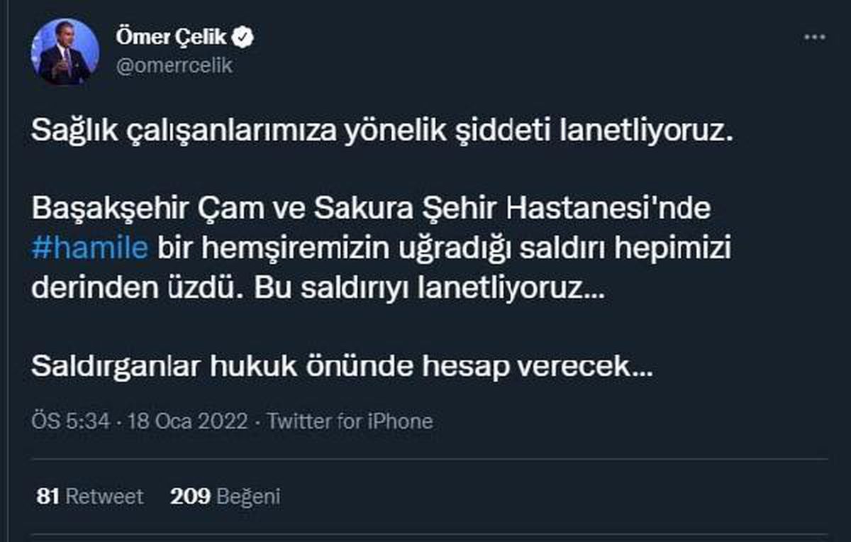 AK Parti\'li Çelik: Hamile hemşiremize saldırıyı lanetliyoruz