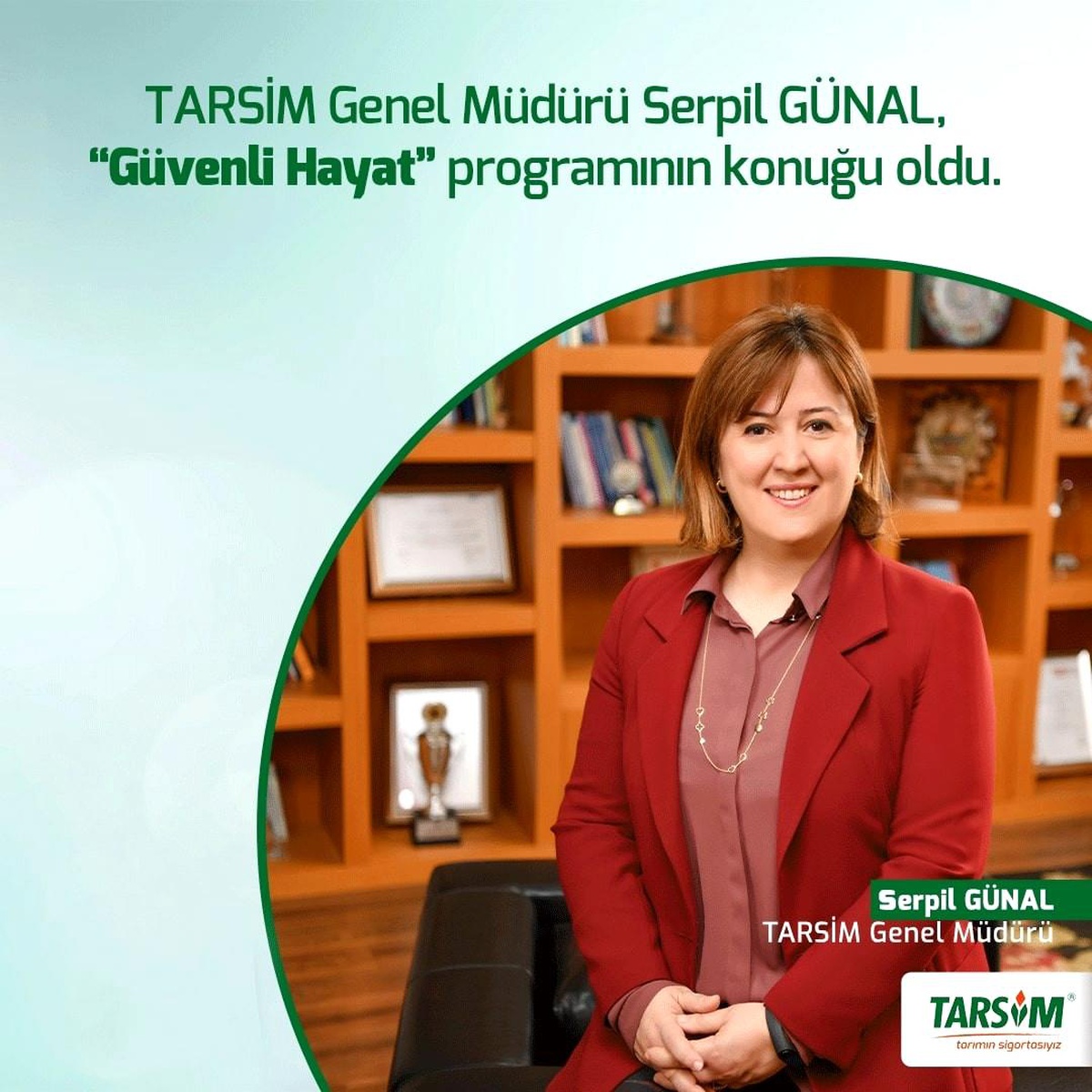 "TARSİM, 2022 yılında da büyüyecek"