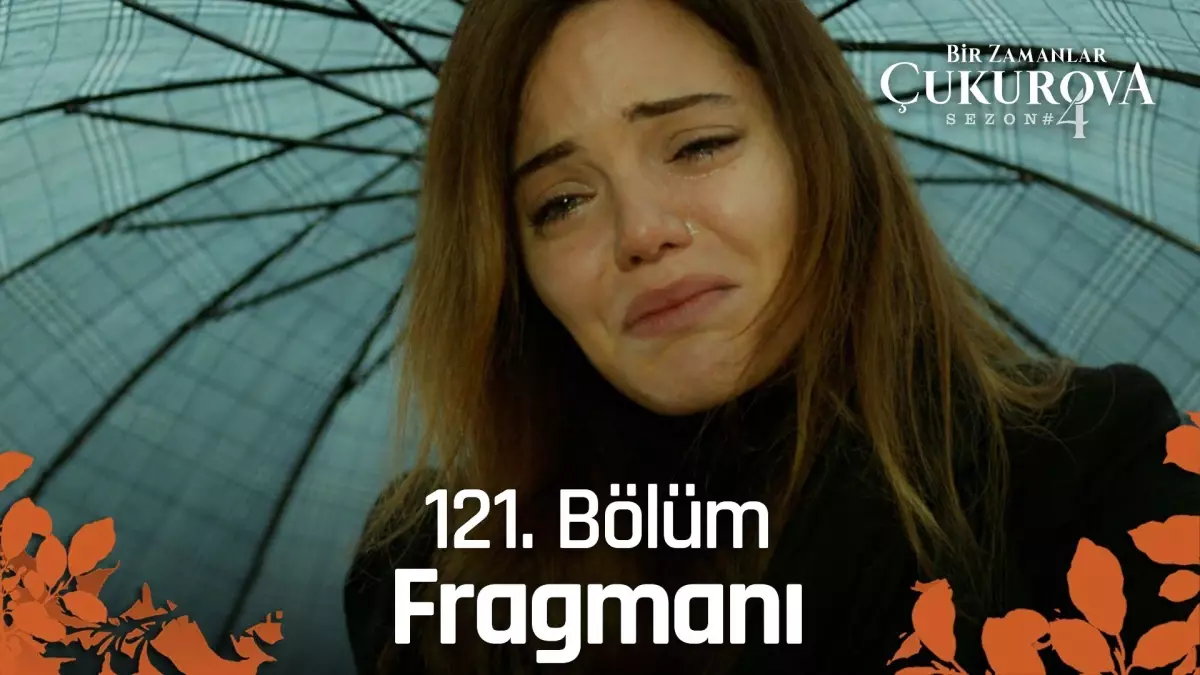 Bir Zamanlar Çukurova 121. Bölüm Fragmanı | Saniye ve Gülten\'in cenazesi!