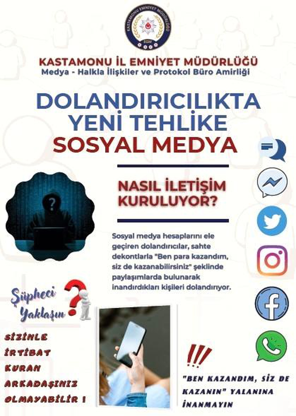 Emniyetten sosyal medya uyarısı: "Sizinle irtibat kuran arkadaşınız olmayabilir"