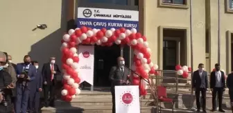 ÇANAKKALE - Diyanet İşleri Başkanı Erbaş, Yahya Çavuş Hafızlık Erkek Kur'an Kursu açılışında konuştu