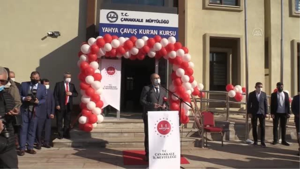 ÇANAKKALE - Diyanet İşleri Başkanı Erbaş, Yahya Çavuş Hafızlık Erkek Kur\'an Kursu açılışında konuştu