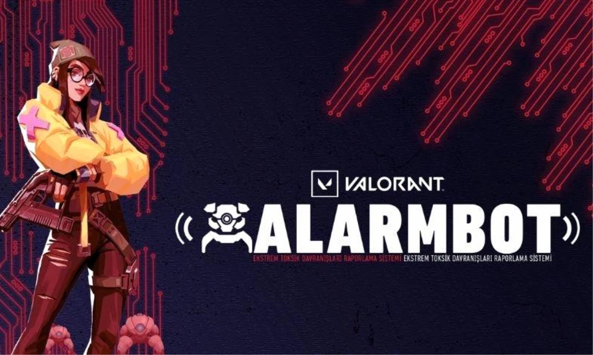 Valorant\'ın Yeni Raporlama Sistemi: ALARMBOT