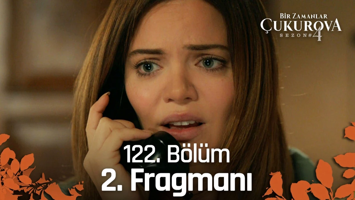 Bir Zamanlar Çukurova 122. Bölüm 2. Fragmanı | "Sen kimsin asıl?"