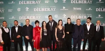 'Dilberay' filminin galası yapıldı