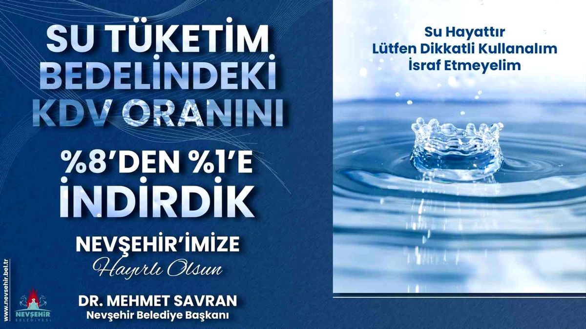 Nevşehir\'de su tüketim bedelindeki KDV oranı yüzde 1\'e düşürüldü