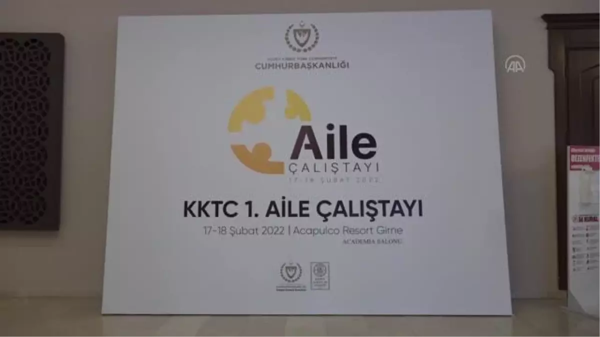 "KKTC 1. Aile Çalıştayı" başladı