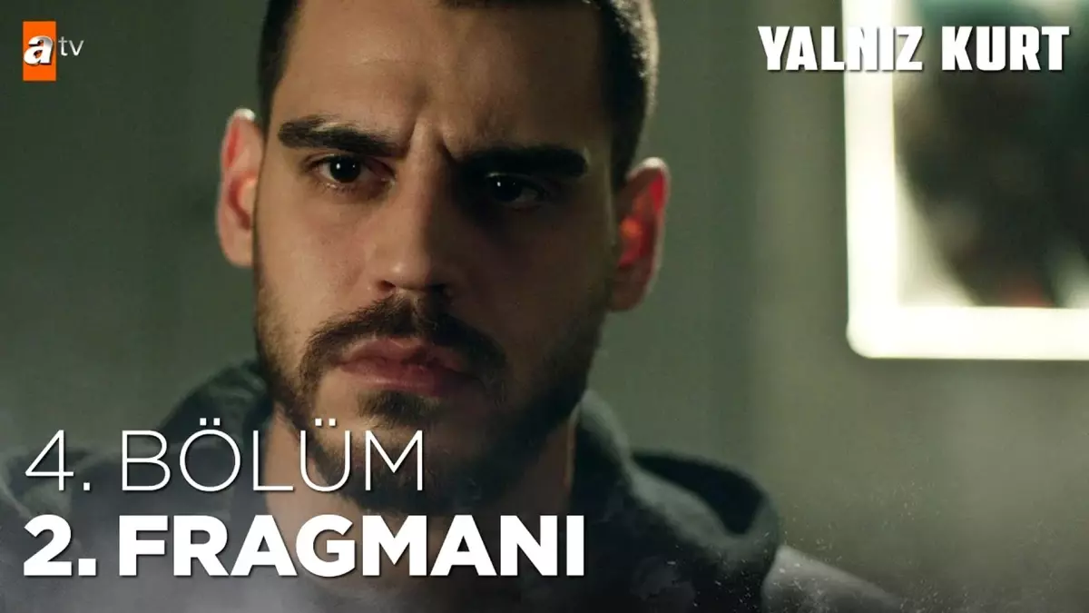 Yalnız Kurt 4. Bölüm 2. Fragmanı