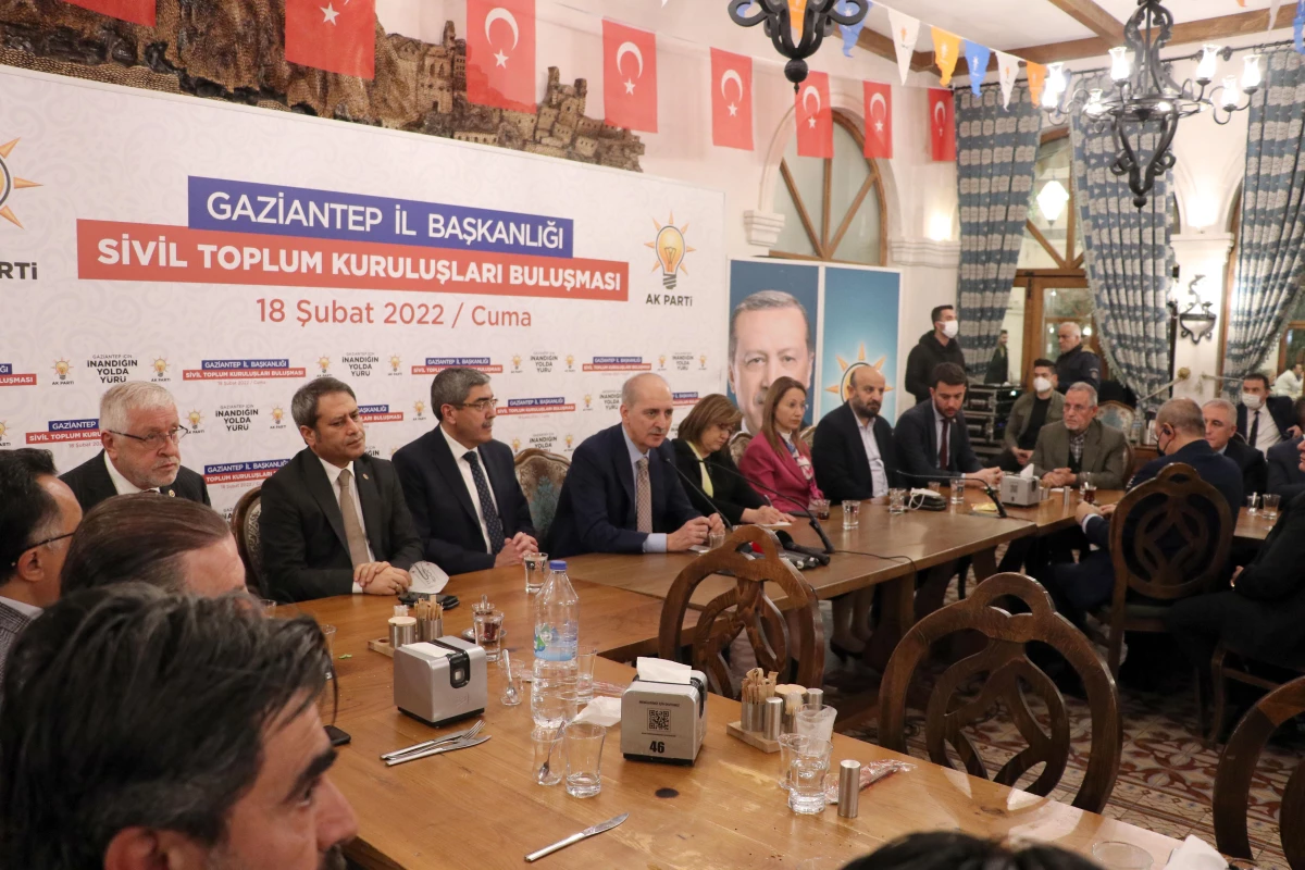 AK Parti Genel Başkanvekili Kurtulmuş, Gaziantep\'teki STK temsilcileriyle buluştu Açıklaması