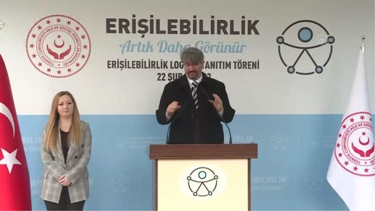 Aile ve Sosyal Hizmetler Bakanlığı, "erişilebilirlik logosu"nu tanıttı