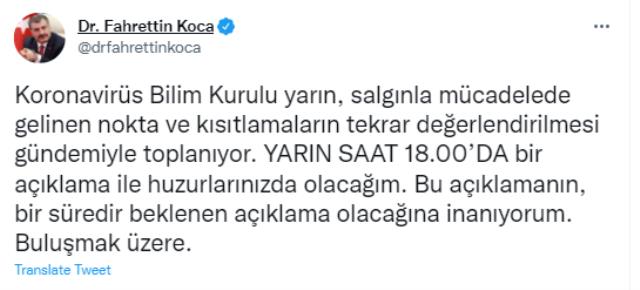 Bakan Koca'dan kâffesi Türkiye'nin beklediği bilgi müesses toplantısıyla ilişik açıklama: Kısıtlamalar esasen değerlendirilecek