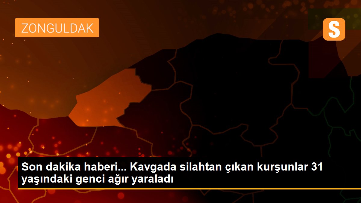 Son dakika haberi... Kavgada silahtan çıkan kurşunlar 31 yaşındaki genci ağır yaraladı
