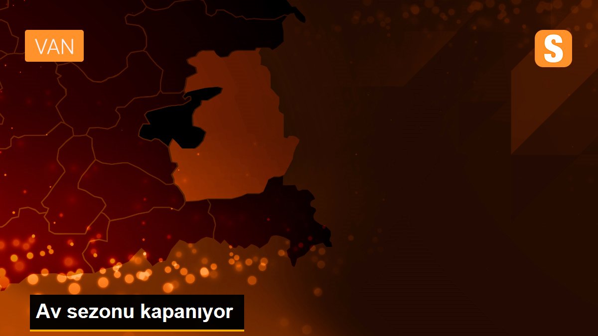 Van\'da av yasağı uyarısı