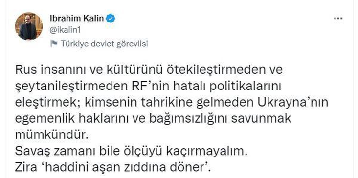 Cumhurbaşkanlığı Sözcüsü Kalın: Rus insanını ötekileştirmeden Rusya\'yı eleştirmek mümkün