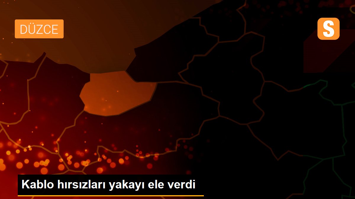 Kablo hırsızları yakayı ele verdi