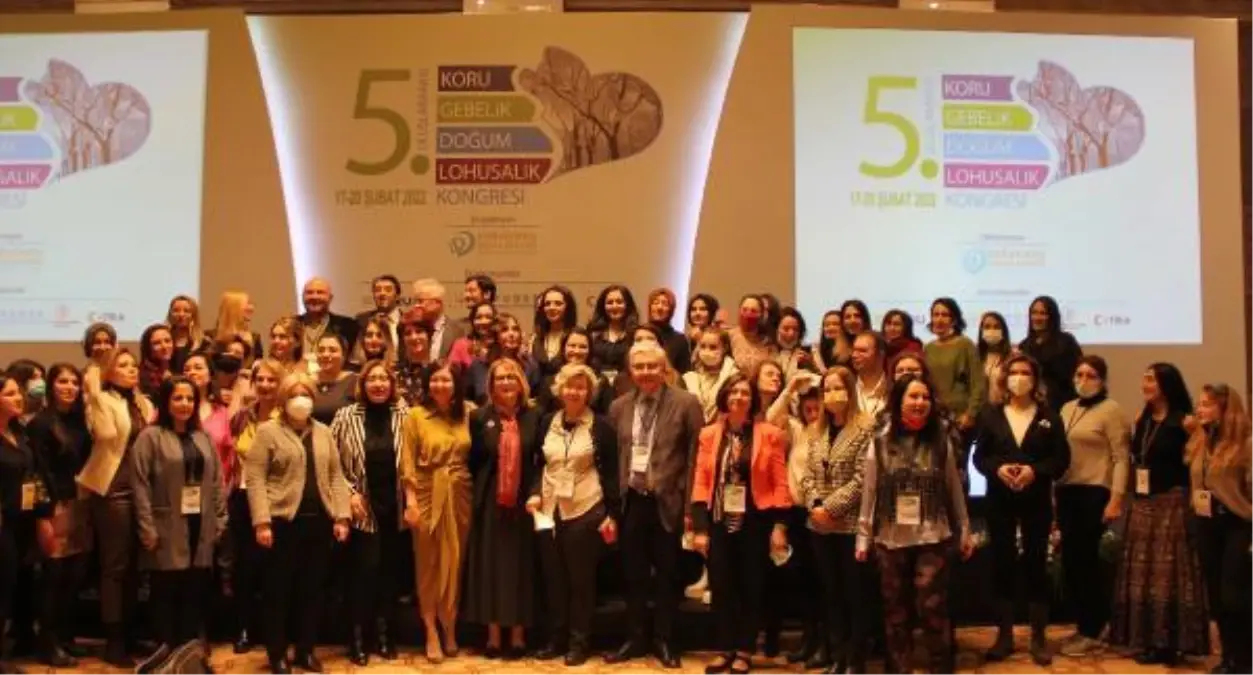 5'nci Uluslararası Koru Gebelik, Doğum Lohusalık Kongresi gerçekleştirildi