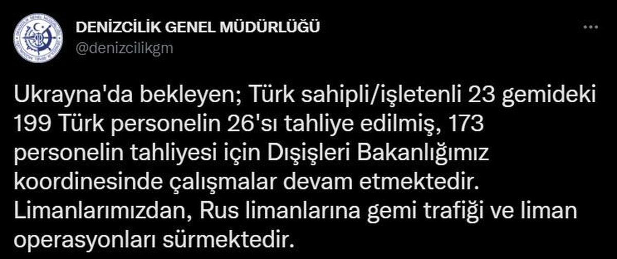 Denizcilik Genel Müdürlüğü: "Ukrayna\'da bekleyen 199 Türk personelin 26\'sı tahliye edildi"