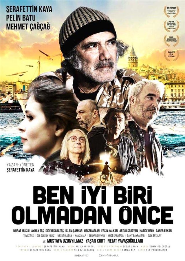 Dünyaca Ünlü Platformlar 'ben İyi Biri Olmadan Önce' Adlı Filme Talip Oldu