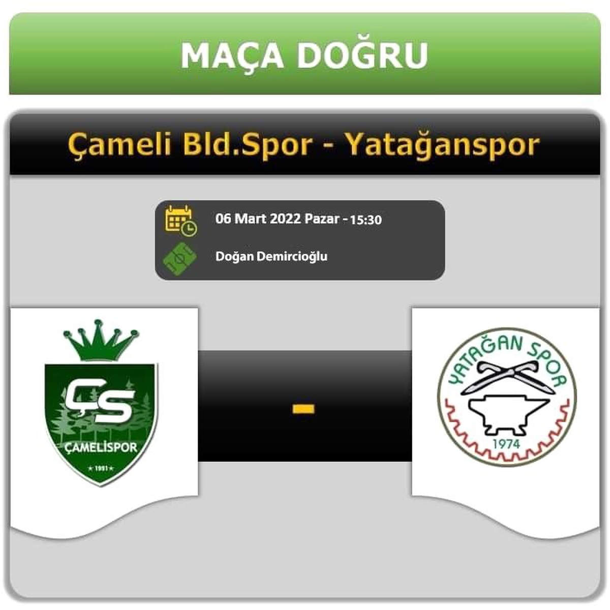 Çameli Yatağan maçının yeri ve saati değişti