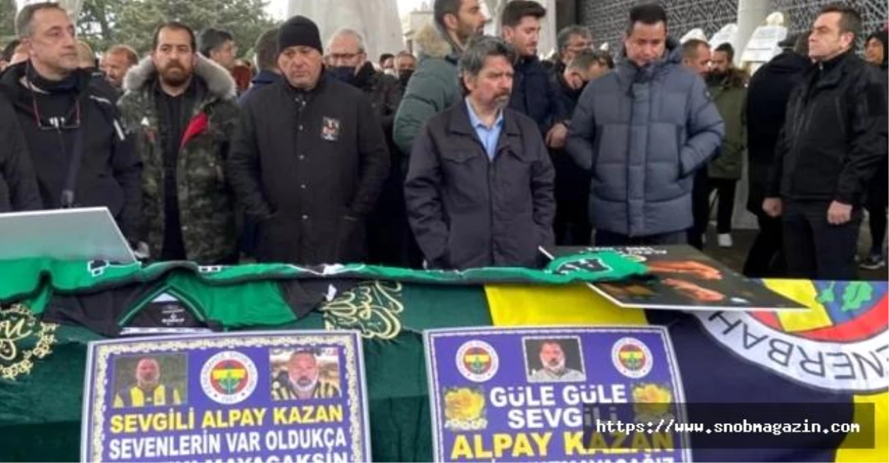 ALPAY KAZAN SON YOLCULUĞUNA UĞURLANDI