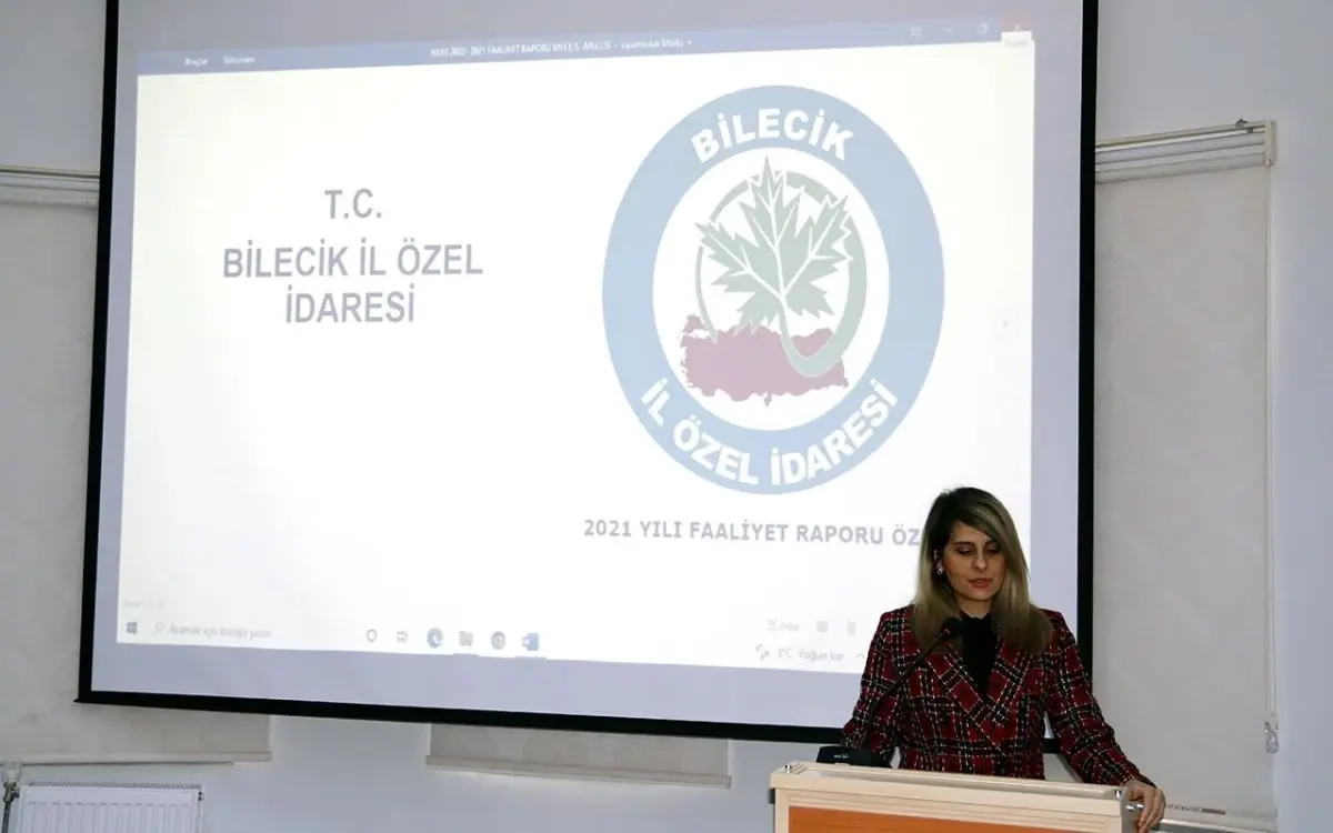 Bilecik İl Özel İdaresi 2021 Yılı Faaliyet Raporu oy birliğiyle kabul edildi