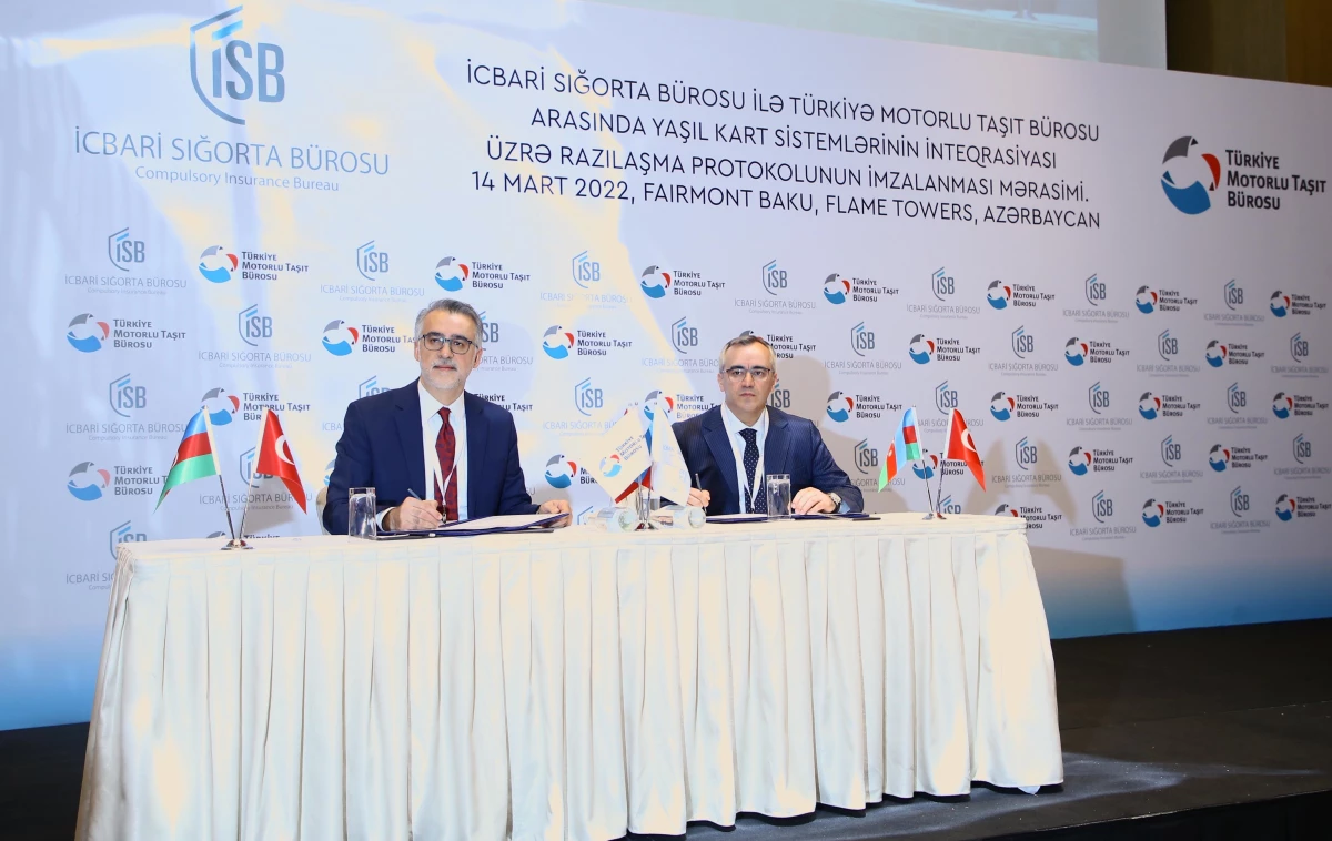 Azerbaycan İcbari Sigorta Bürosu ile Türkiye Motorlu Taşıt Bürosu arasında iş birliği protokolü imzalandı
