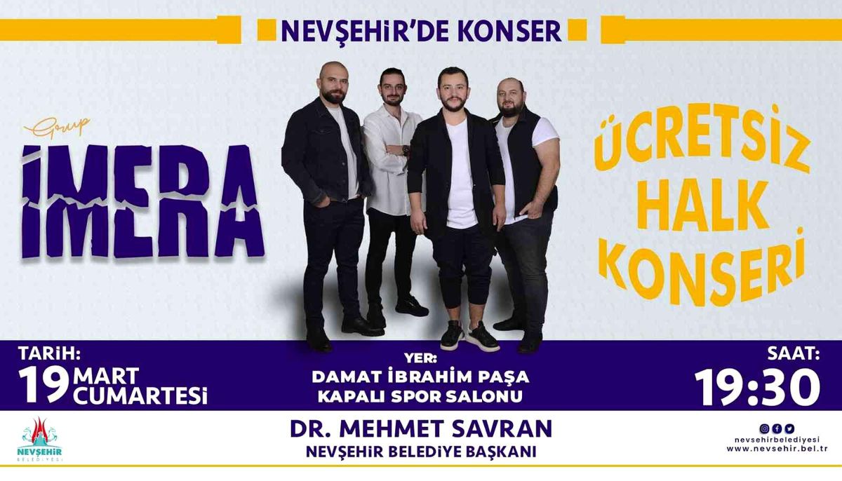 Grup İmera Nevşehir\'de sahneye çıkacak