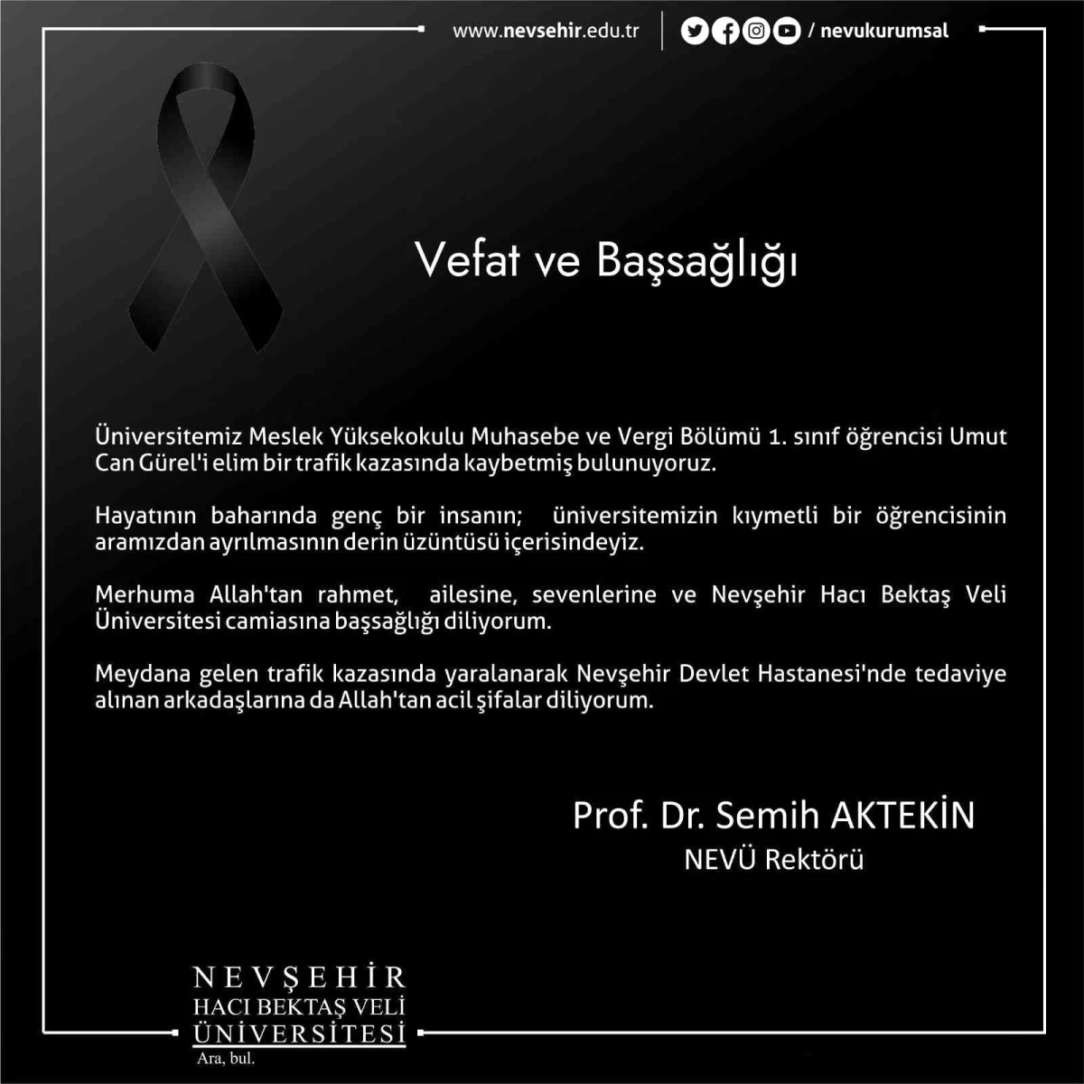 Rektör Prof. Dr. Semih Aktekin Umut Can Gürel İçin Taziye Mesajı yayınladı