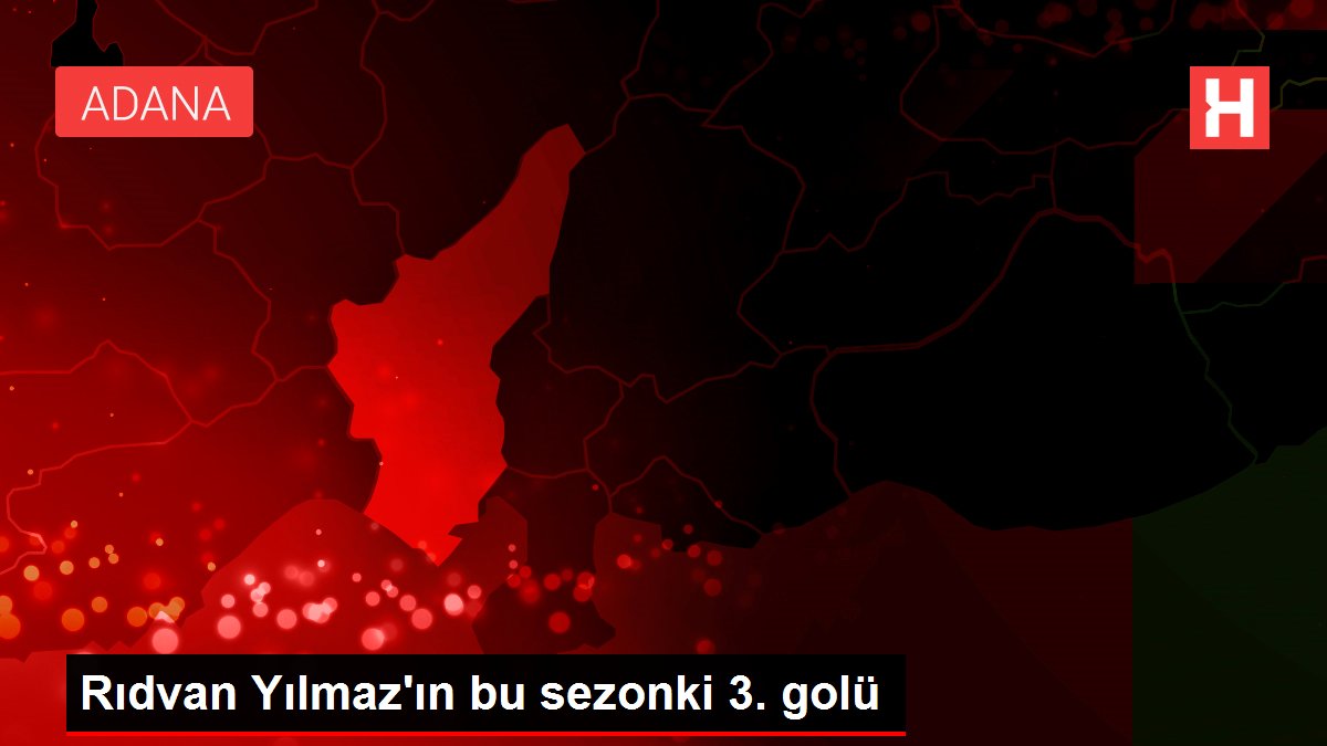 Rıdvan Yılmaz'ın bu sezonki 3. golü