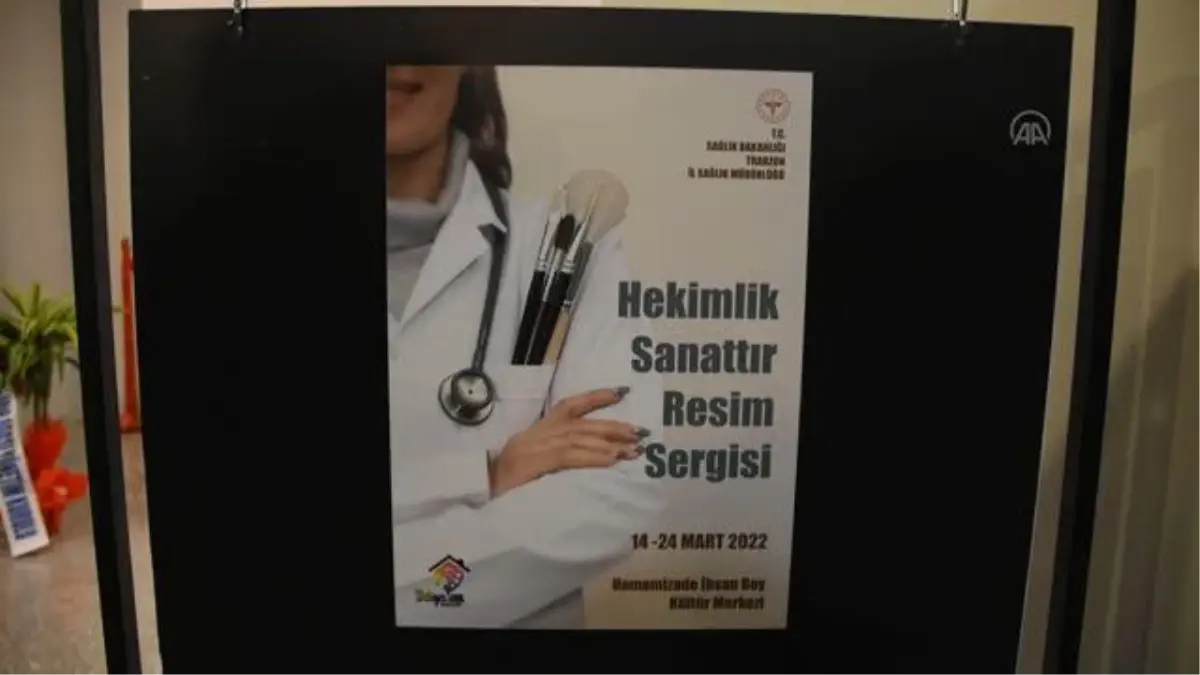 Kadın hekimlerin resimlerinin yer aldığı "Hekimlik sanattır" sergisi açıldı