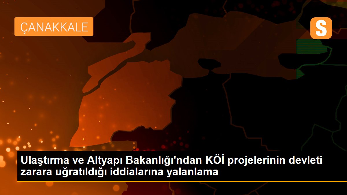 Ulaştırma ve Altyapı Bakanlığından yalanlama Açıklaması