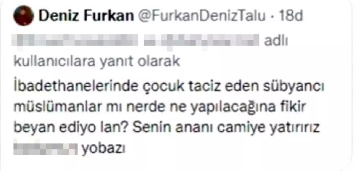 Müslümanlara hakaret eden Deniz Furkan Talu\'nun yurt dışına çıkışı görünmüyor