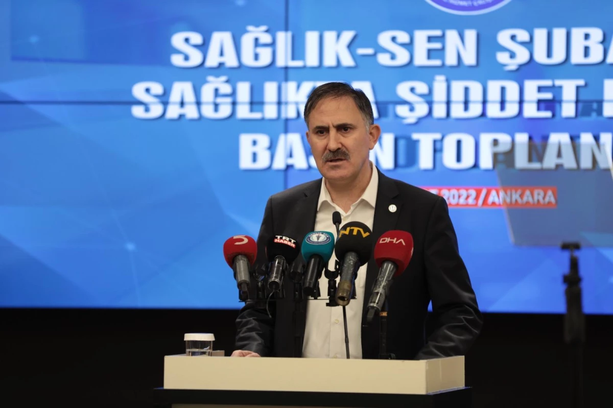 Sağlık-Sen "Şubat Ayı Sağlıkta Şiddet Raporu"nu açıkladı