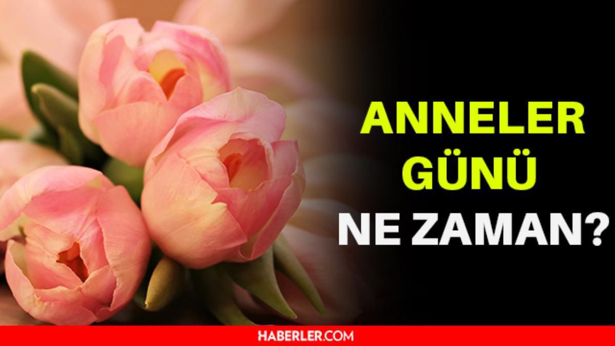 Anneler günü ne zaman? 2022 anneler günü hangi güne denk geliyor?