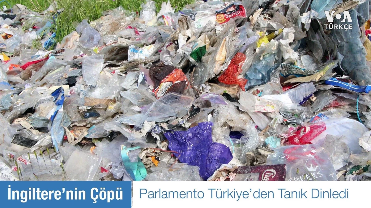 Türkiye\'ye Gelen İngiltere Çöpü Parlamento Gündeminde