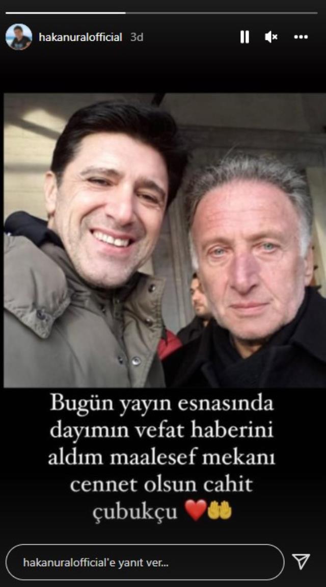 Hakan Ural'ın dayısı Cahit Çubukçu hayatını kaybetti