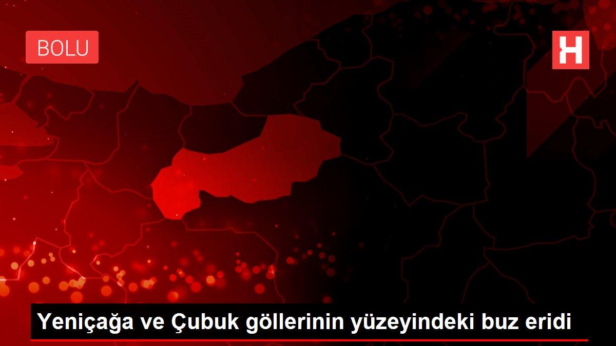 Yeniçağa ve Çubuk göllerinin yüzeyindeki buz eridi