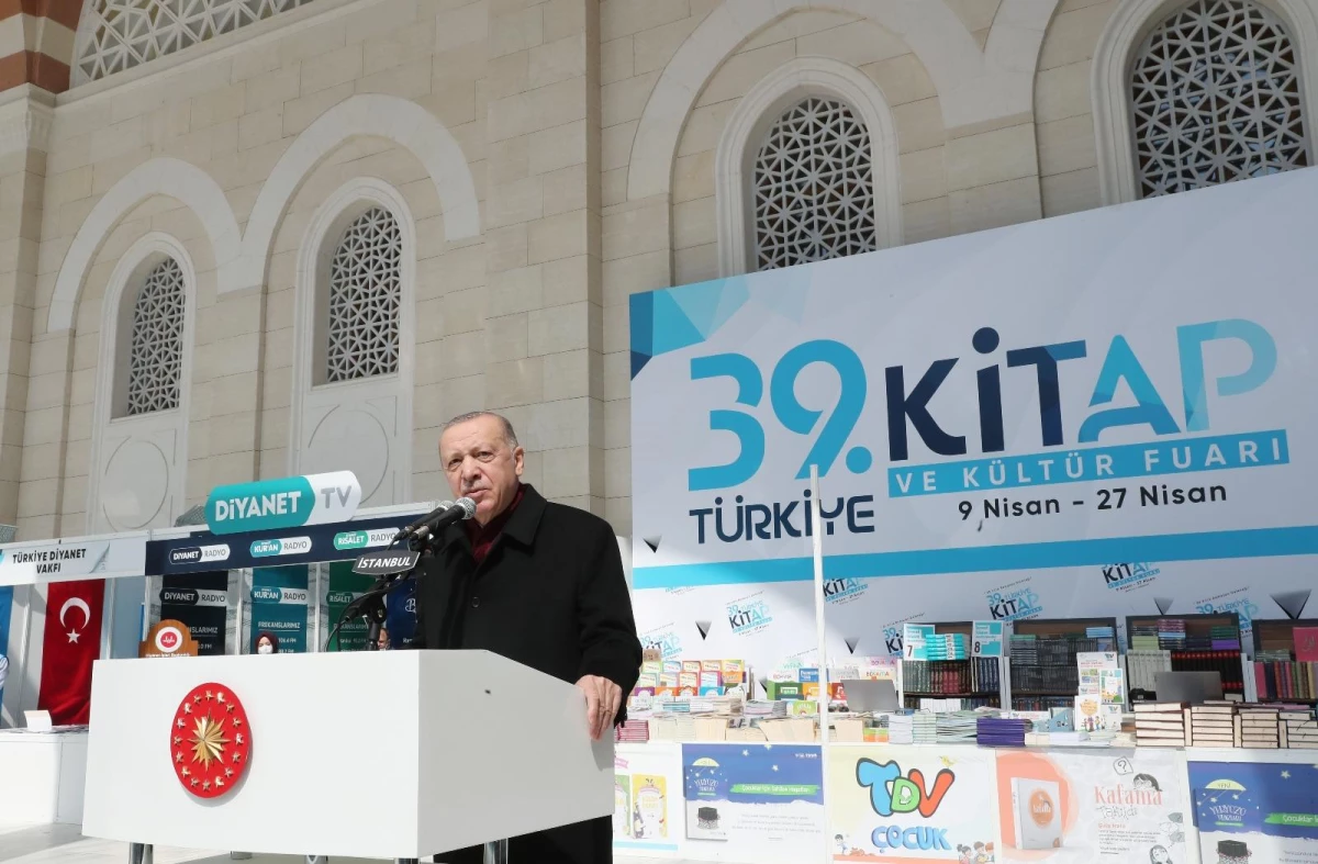 Cumhurbaşkanı Erdoğan, 39. Türkiye Kitap ve Kültür Fuarı Açılış Töreni\'nde konuştu Açıklaması