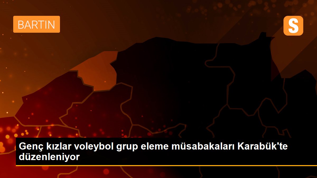 Genç kızlar voleybol grup eleme müsabakaları Karabük\'te düzenleniyor