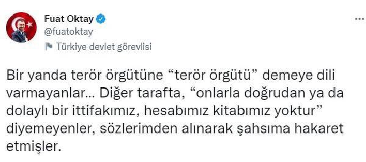 Fuat Oktay:  Terörle işbirliği içinde olanlarla iş tutmak \'Namertliktir\'
