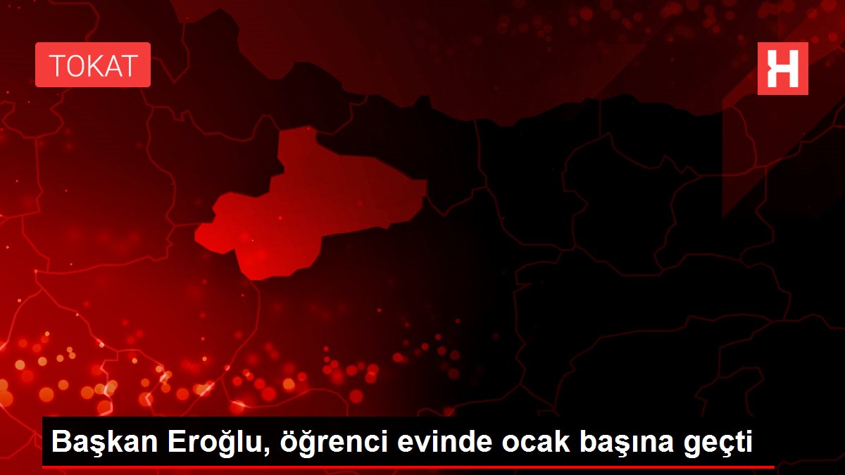 Başkan Eroğlu, öğrenci evinde ocak başına geçti