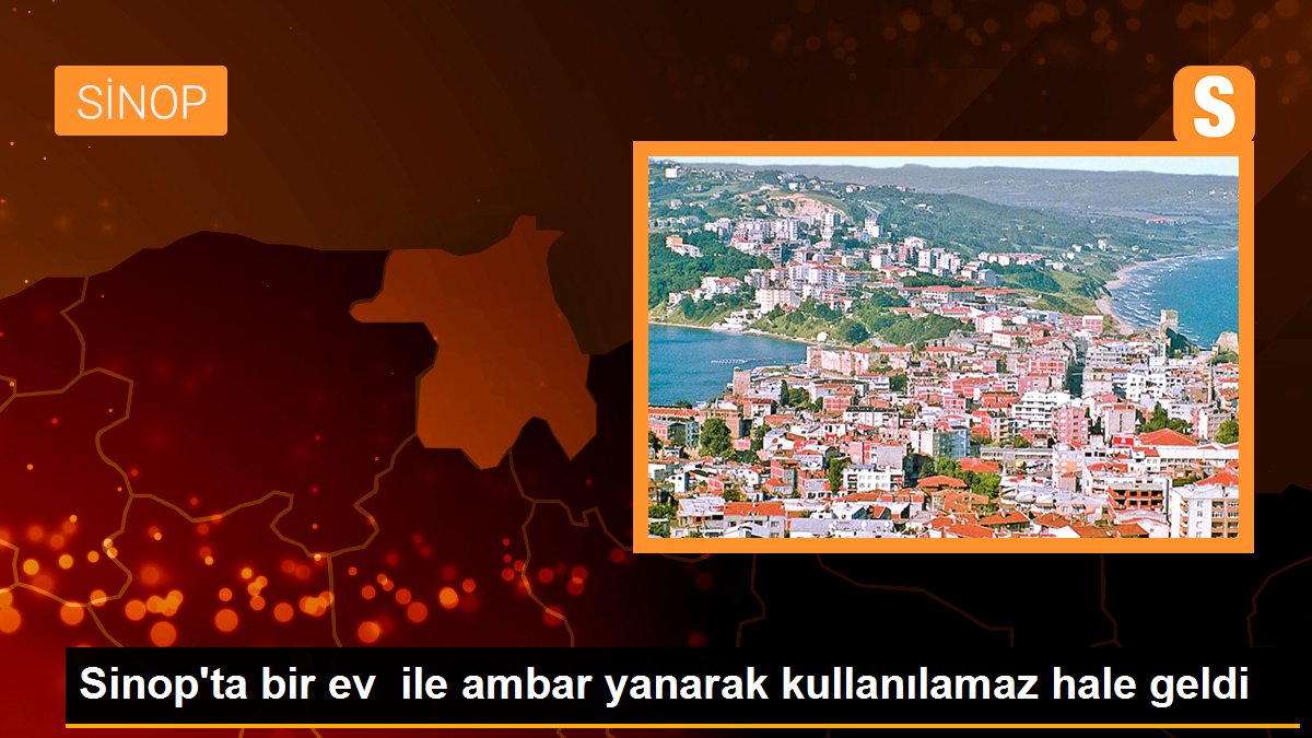 Sinop\'ta bir ev ile ambar yanarak kullanılamaz hale geldi