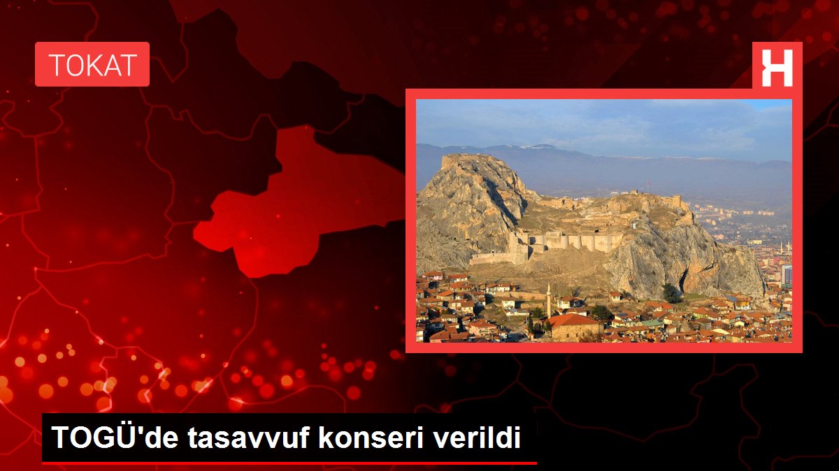 TOGÜ'de tasavvuf konseri verildi