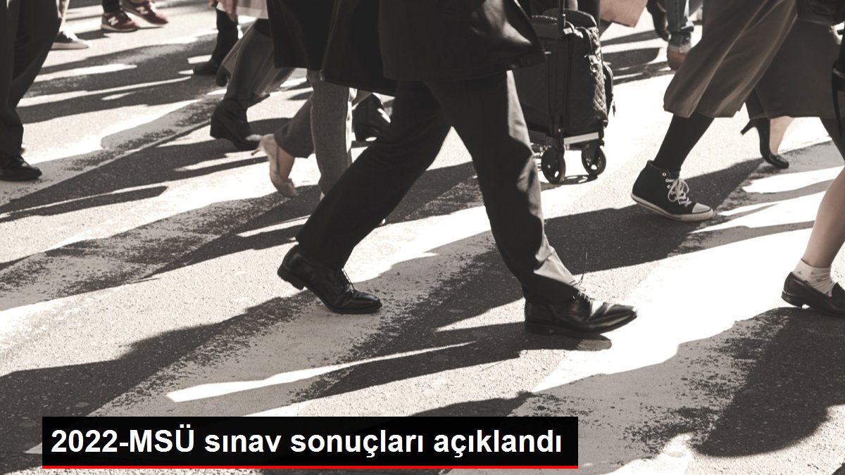 2022-MSÜ sınav sonuçları açıklandı