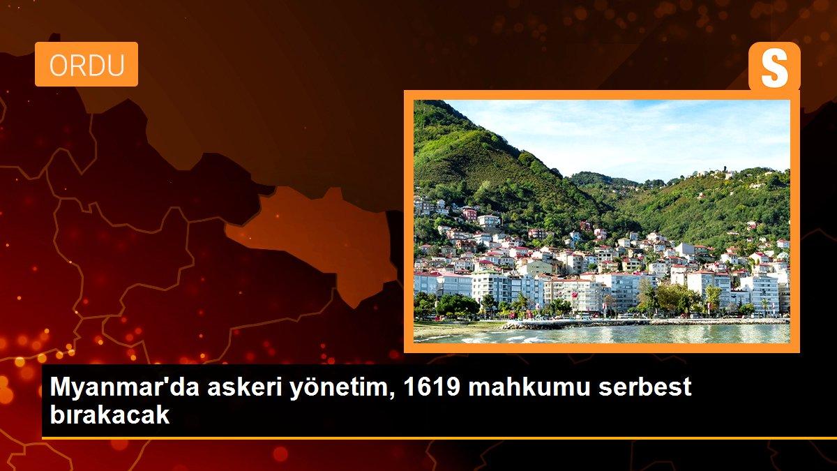 Myanmar\'da askeri yönetim, 1619 mahkumu serbest bırakacak