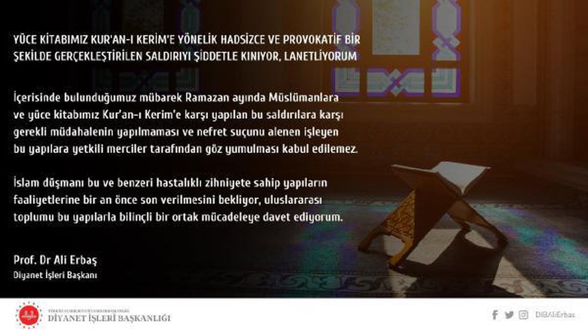 Diyanet İşleri Başkanı Erbaş\'dan İsveç\'te Kur\'an-ı Kerim yakılmasına tepki Açıklaması