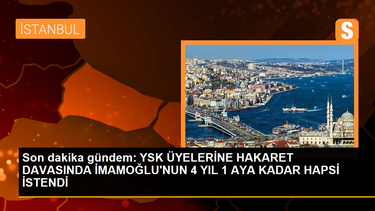 Son dakika gündem: YSK ÜYELERİNE HAKARET DAVASINDA İMAMOĞLU\'NUN 4 YIL 1 AYA KADAR HAPSİ İSTENDİ