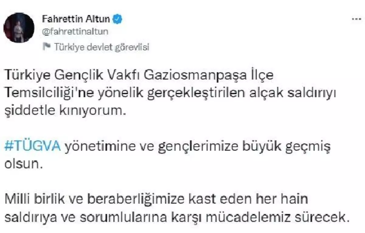 İletişim Başkanı Altun, TÜGVA\'ya yapılan saldırıyı kınadı