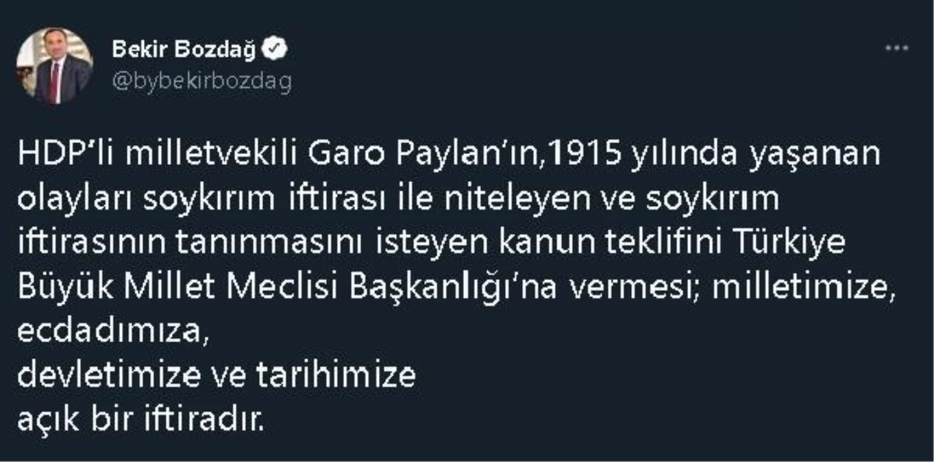 Bakan Bozdağ: Garo Paylan\'ı ve buna izin veren HDP\'yi kınıyorum